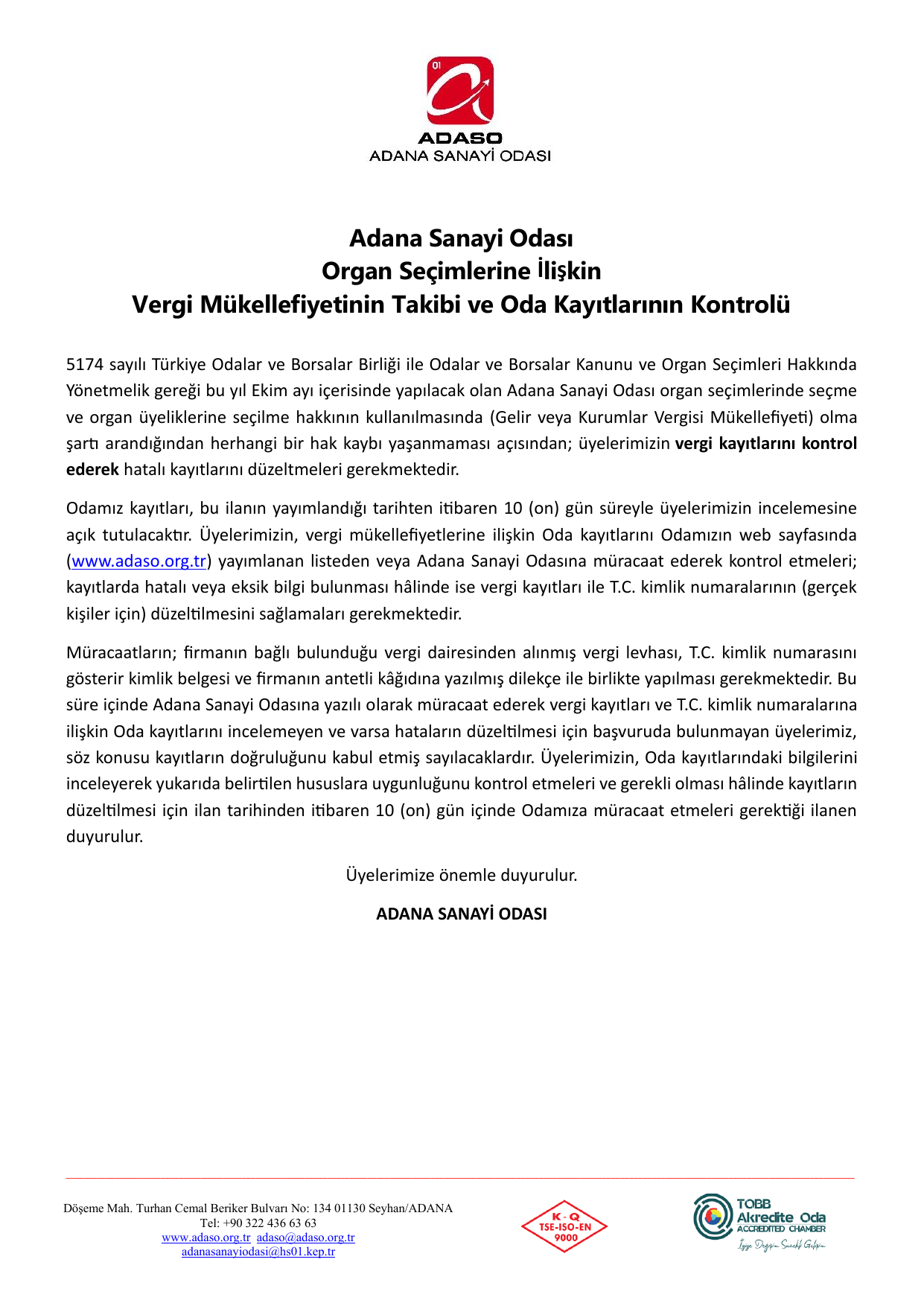 Adana Sanayi Odası organ seçimlerine ilişkin vergi mükellefiyetinin takibi ve oda kayıtlarının kontrolü duyurusu